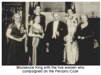 Mackenzie King with the five women who campaigned on the Persons Case